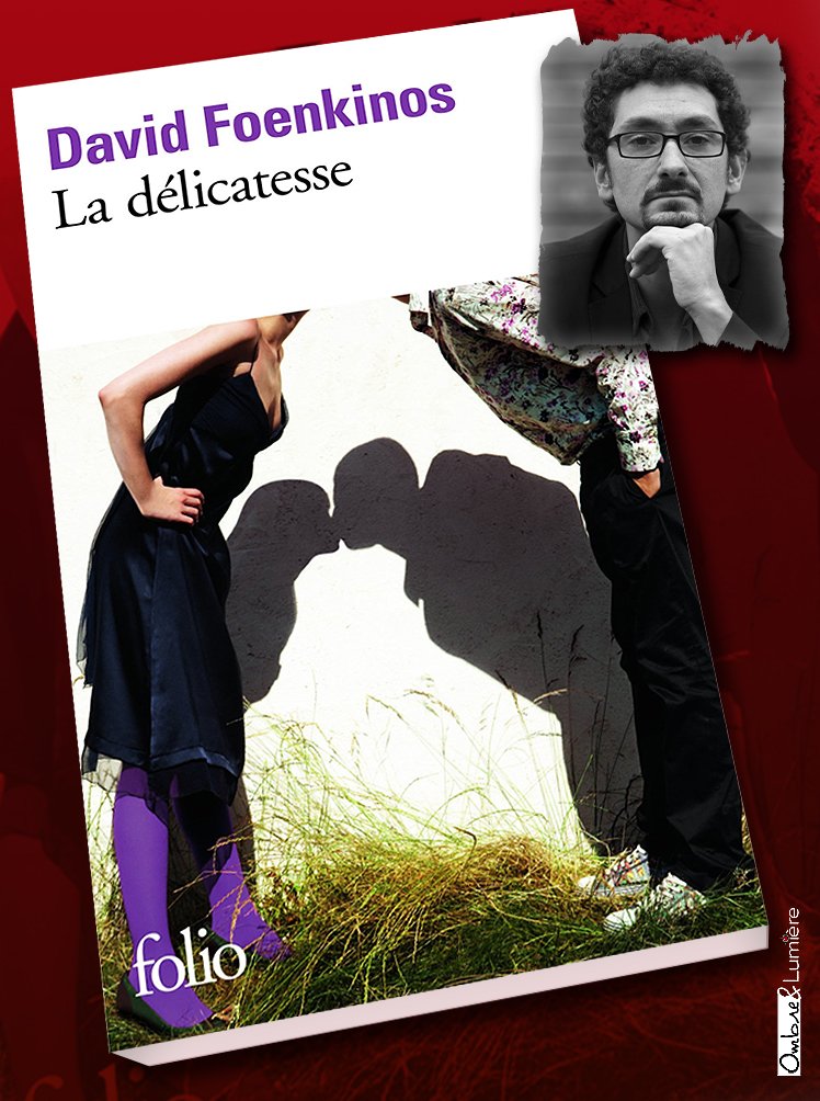 2018-77_David Foenkinos - La délicatesse .jpg