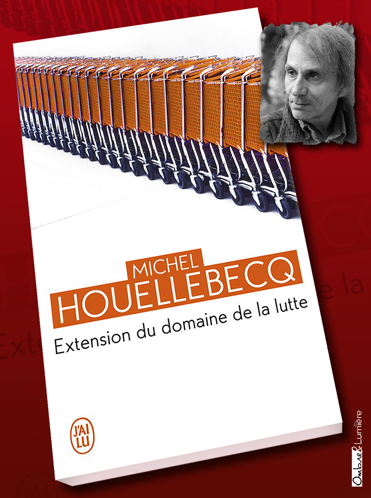 2019_011_Michel Houellebecq-Extension du domaine de la lutte