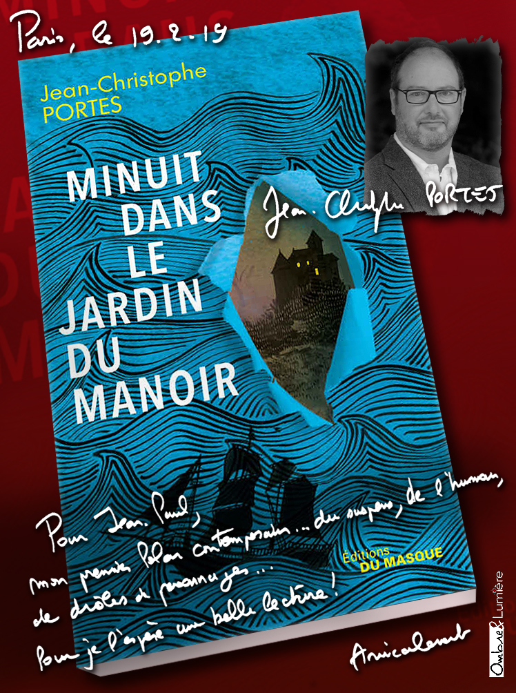 2019_024_Jean-Christoph Portes - Minuit dans le jardin du manoir