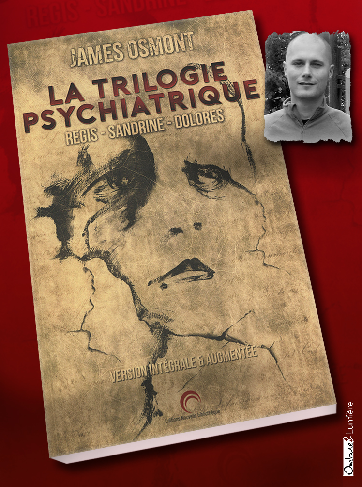 2019_029_James Osmont - La trologie psychiatrique.jpg