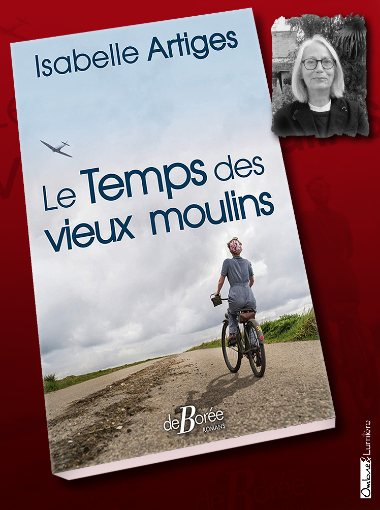 2020_084_Artiges Isabelle - Le temps des vieux moulins.jpg