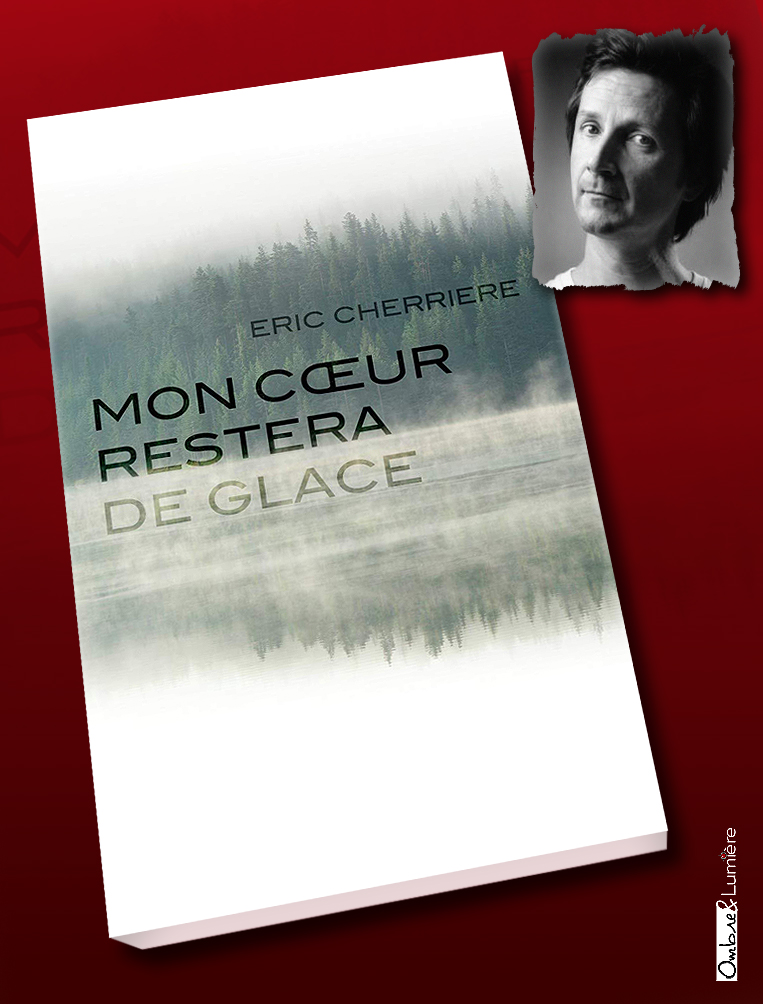 2021_016_Cherrière Éric - mon cœur restera de glace