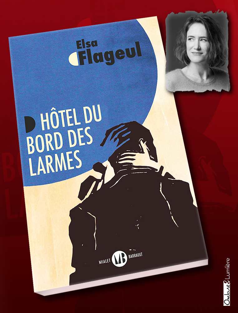2021_032_Flageul Elsa - Hôtel du bord des larmes