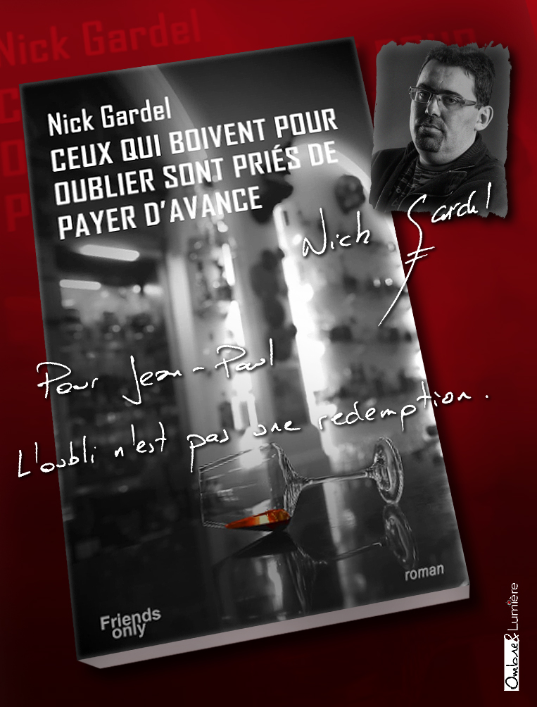 2021_040_Gardel Nick - Ceux qui boivent pour oublier sont priés de payer d'avance