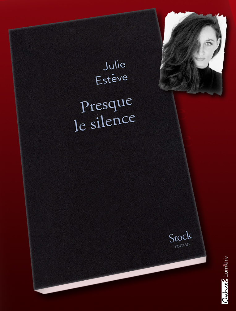 2022_011_Estève Julie - Presque le silence