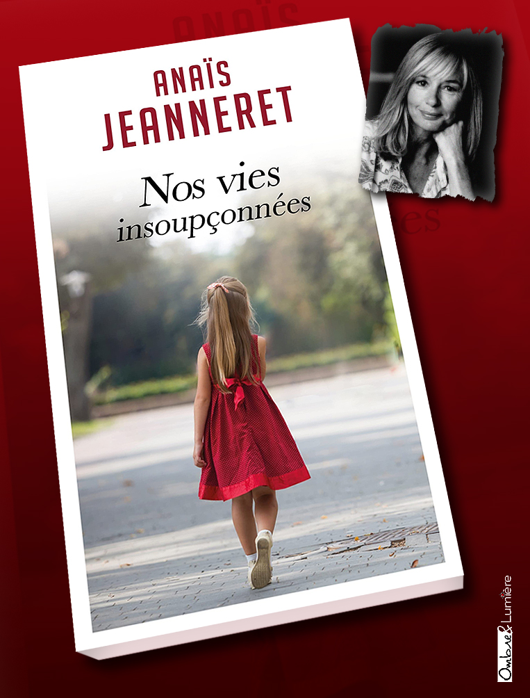 2022_017_Jeanneret Anaïs - Nos vies insoupçonnées