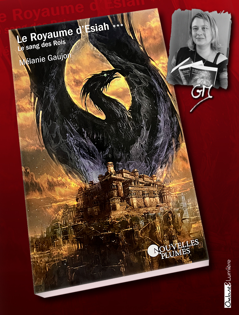 • Couv_080_Gaujon Mélanie - Le Royaume d'Esiah*** Le sang des rois.jpg