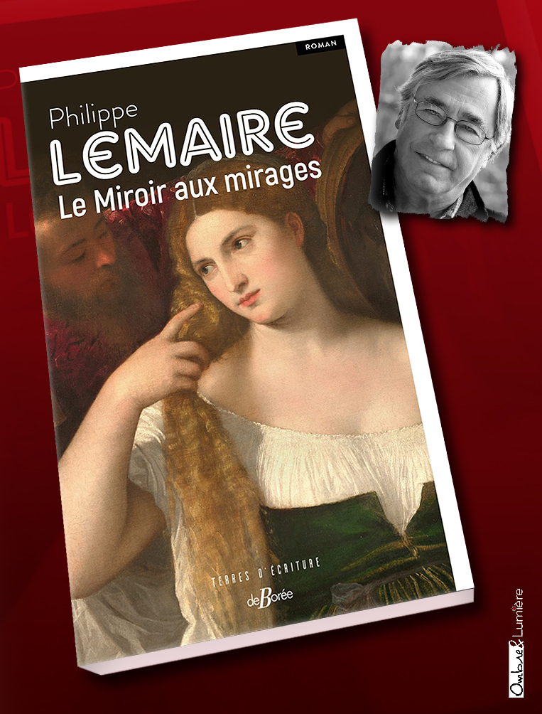 • Couv_106_Lemaire Philippe - Le miroir aux mirages