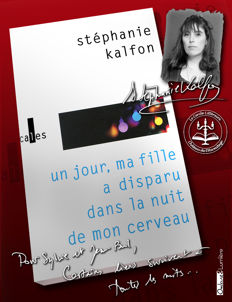 • Couv_2023-047_Kalfon Stéphanie - Un jour, ma fille a disparu dans la nuit de mon cerveau.jpg